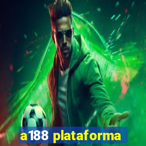 a188 plataforma